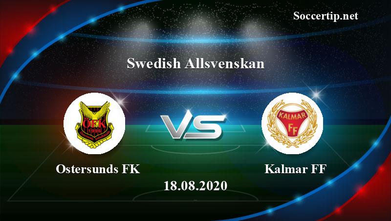 Ostersunds Fk Vs Kalmar Ff Prediction Betting Tips 18 08 2020 Soccer Tips